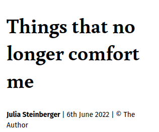 Things that no longer comfort me